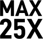 Max 25x